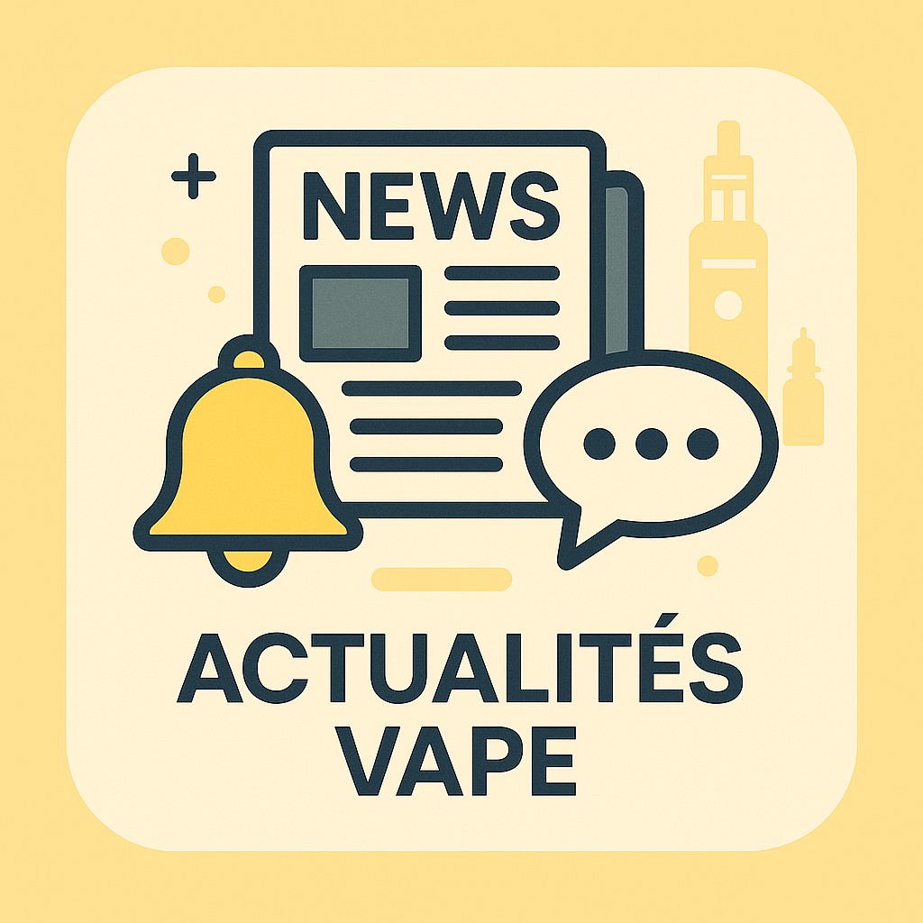 actualites vape actualités vape